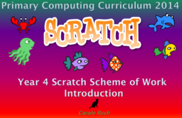 Scratch Year 4 Scratch Scheme of Work KS2
