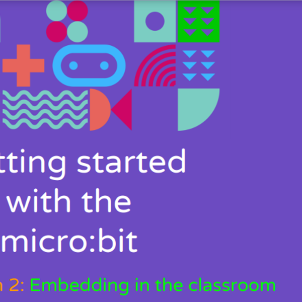 Micro:bit - cross curricular approaches / embedding